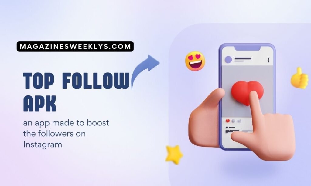 Top Follow APK