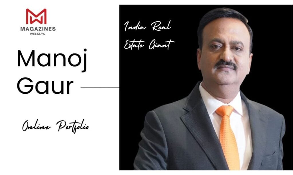 Manoj Gaur Net Worth