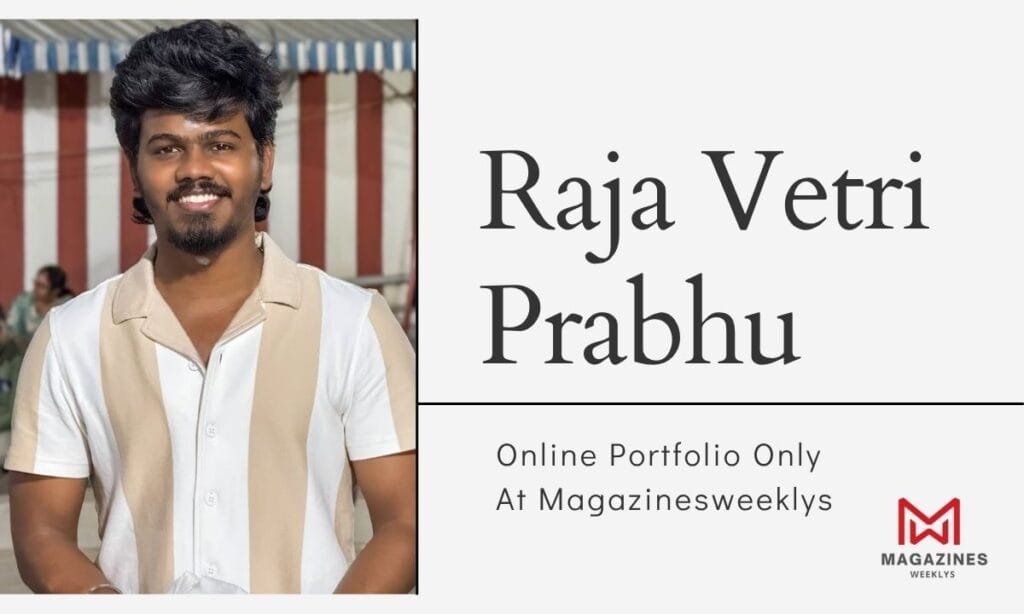 Raja Vetri Prabhu age