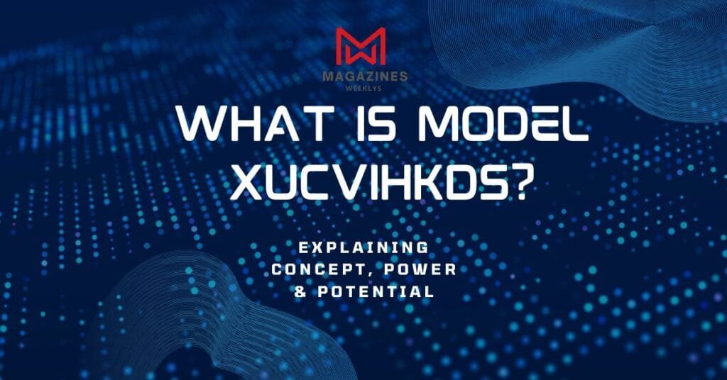 What is Model XUCVIHKDS