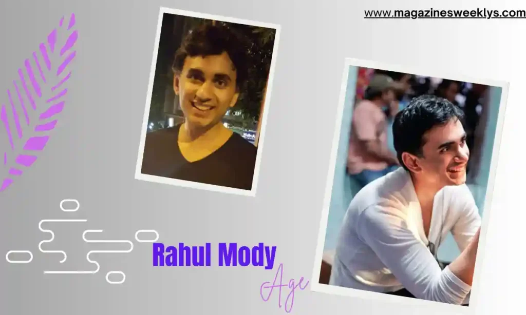 Rahul Mody Age