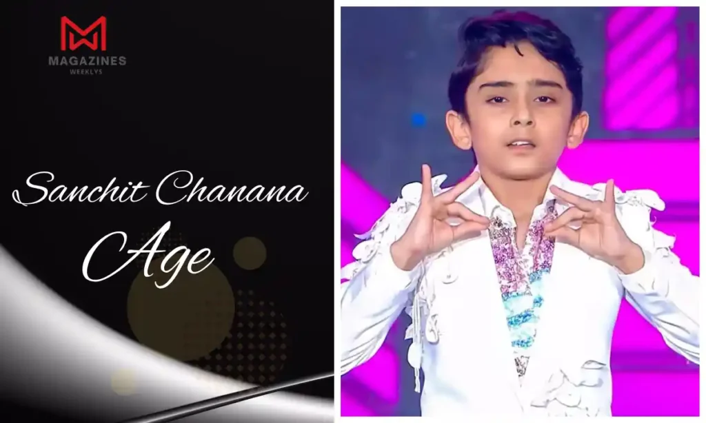 Sanchit Chanana Age