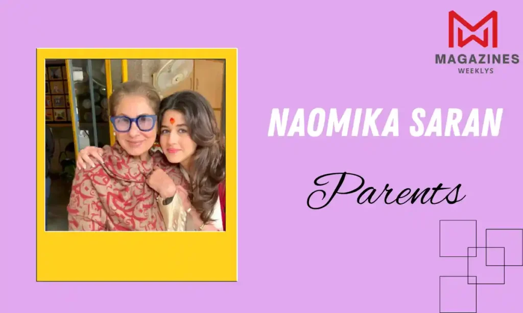 Naomika Saran Parents