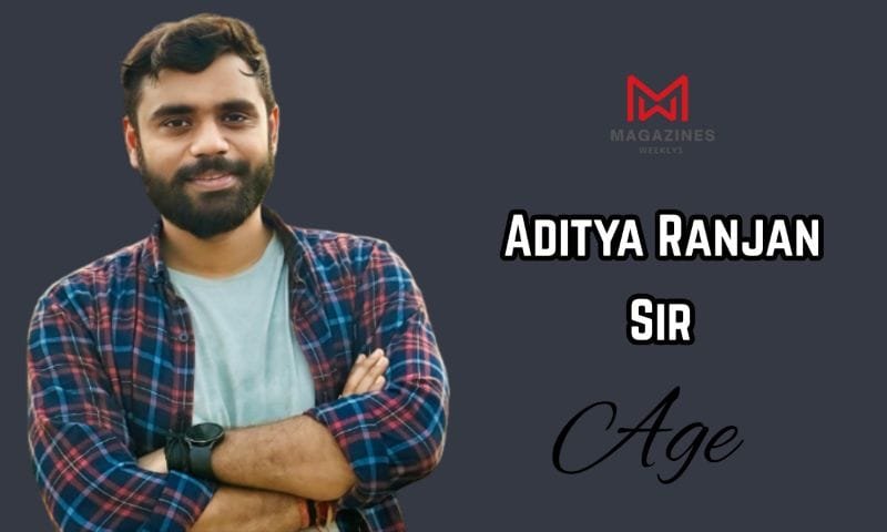 Aditya Ranjan Sir age